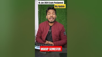 Mgkvp 16 Jan exam postponed | mgkvp Semester exam 2024 Big Update 2024