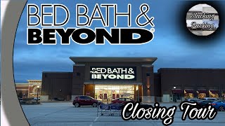 Bed Bath & Beyond Closing Tour - Lake St. Louis, Missouri