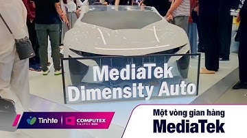 Computex 2025: Một vòng gian hàng MediaTek
