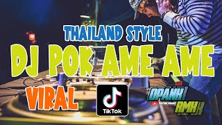 DJ POK AME AME BELALANG KUPU KUPU REMIX THAILAND FULL BASS