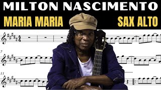 MARIA MARIA [MILTON NASCIMENTO] PARTITURA PARA SAX ALTO