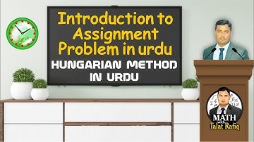 Introduction to Assignment Problem in urdu, Hungarian method in urdu,