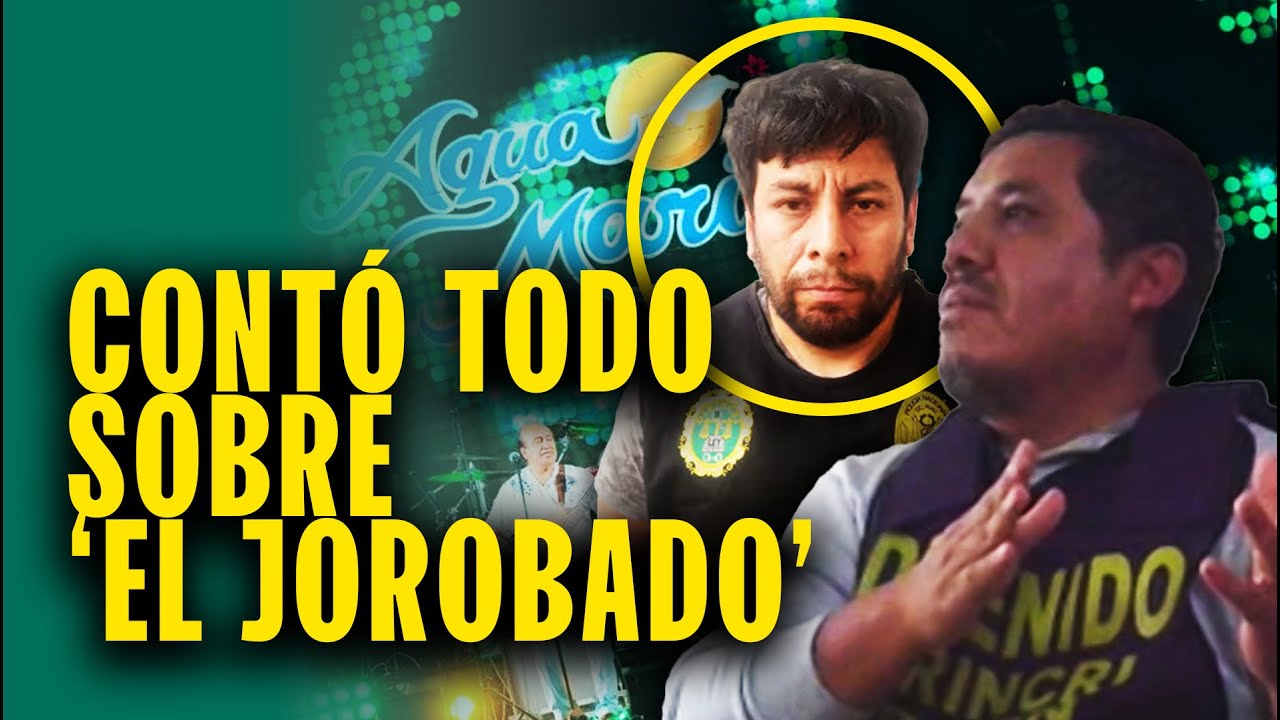 Así operaba 'El Jorobado', el extorsionador de Agua Marina