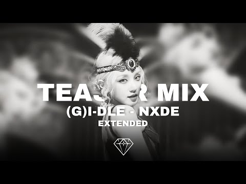 I-Dle - 'Nxde' Teaser Mix