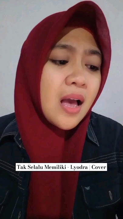 Download lagu Tak Selalu Memiliki - Lyodra | Cover #takselalumemiliki #shortscover #lyodra