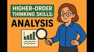 Higher Order thinking Skills: Analysis