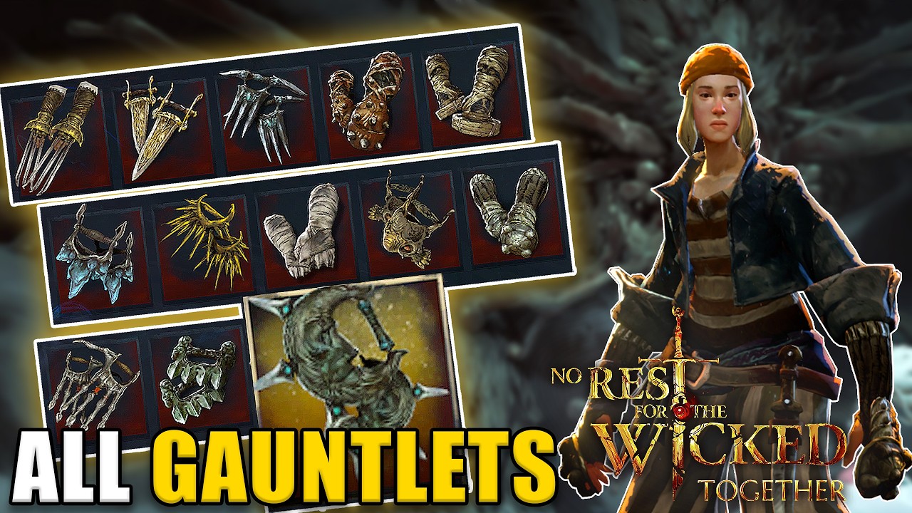 ALL GAUNTLETS | No Rest for the Wicked