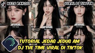 Tutorial Jedag Jedug Alight Motion DJ The Time