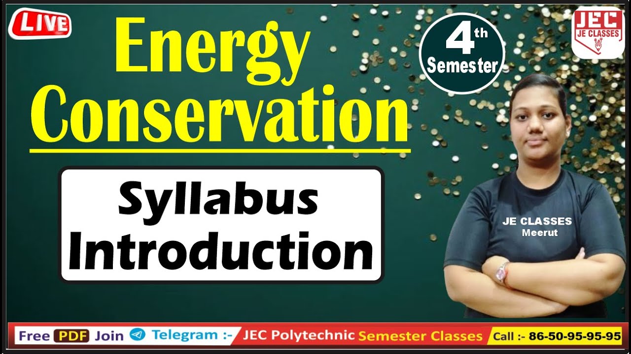#01 Energy Conservation UPBTE 4th Semester Class || Polytechnic four Sem. Energy Conservation Class