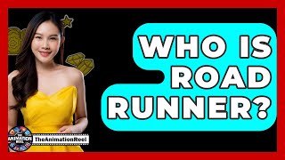Who Is Road Runner? - The Animation Reel