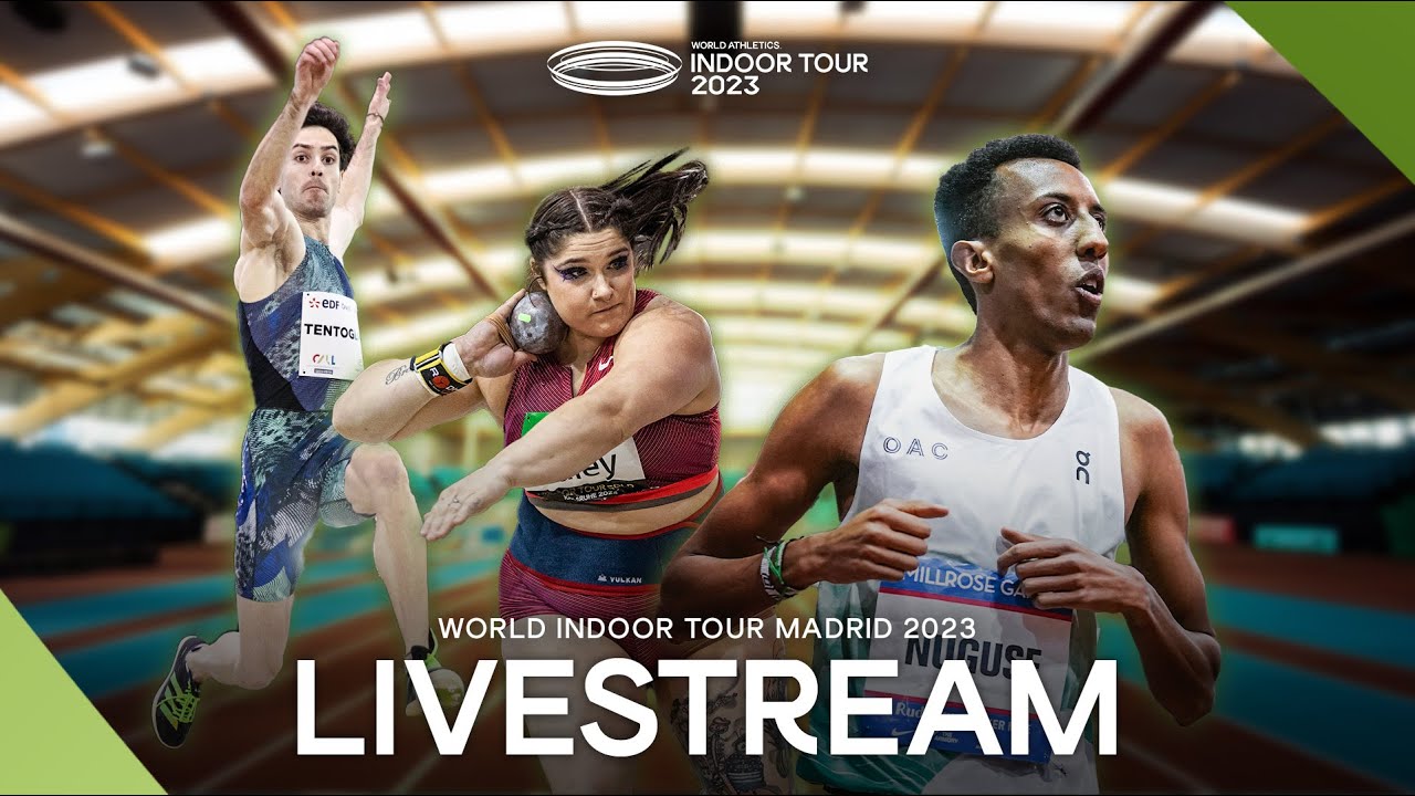 World Indoor Tour Madrid 22.2.2023 Schedule and Results