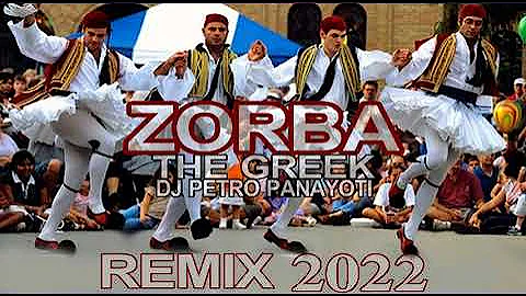 Zorba The Greek Dance Remix 2022   Dj Petro Panayoti