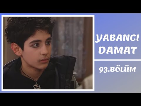 Yabancı Damat | 93. Bölüm