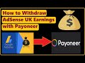 How to Withdraw AdSense UK Earnings with Payoneer – Step by Step Guide 2025