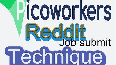 Reddit Upvote Technique (reddit job submit quickly picoworker)