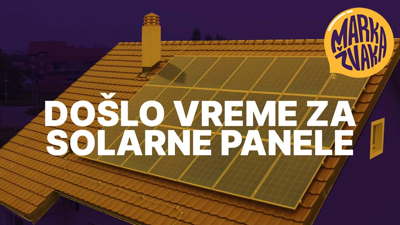 Došlo vreme za solarne panele