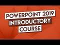 PowerPoint Tutorial: 3-Hour PowerPoint Intro Course - How To Use PowerPoint 2019