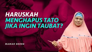Orang Bertato Taubat, Haruskah Menghapus Tatonya Dulu? | Rumah Mamah Dedeh