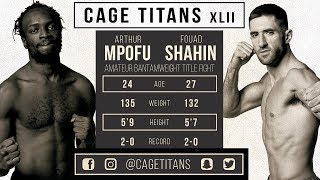 Cage Titans XLII: Arthur Mpofu vs Fouad Shahin (Title Fight) Information