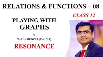 Playing With Graphs | Relations & Functions - 08 | Class 12 | CBSE | JEE Main | JEE Advanced