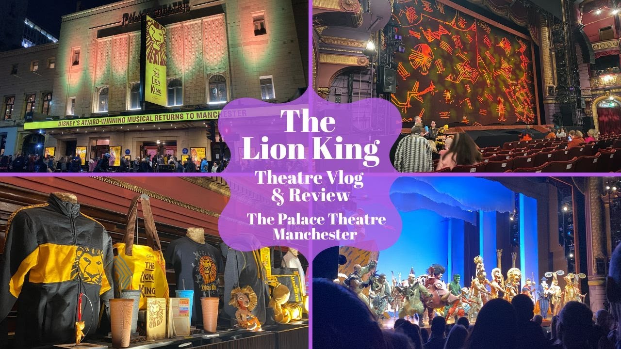 lion king uk tour manchester