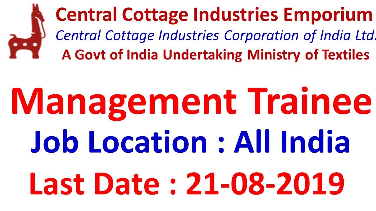 Cottage Industries Corporation Of India Management Trainee