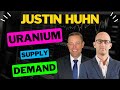 ☢️ Justin Huhn: Uranium Market Update 📈 Supply/Demand Outlook 🧐