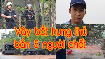 Vây bắt nghi can Lê Quốc Tuấn xả súng làm chết 5 người ở Củ Chi| Xả súng ở sới bạc làm 5 người chết