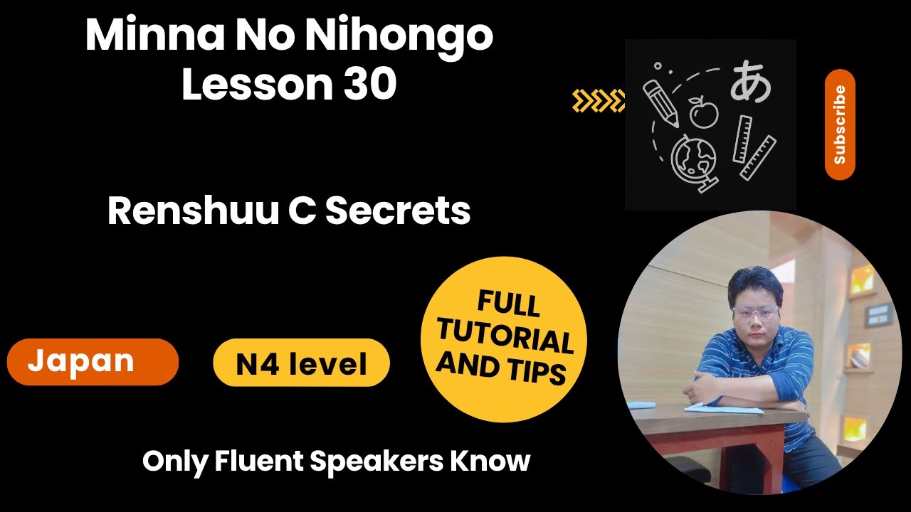 Minna No Nihongo Lesson 30 Renshuu C Secrets Only Fluent Speakers Know