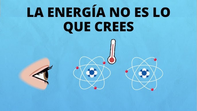 ¿Qué es la energía?