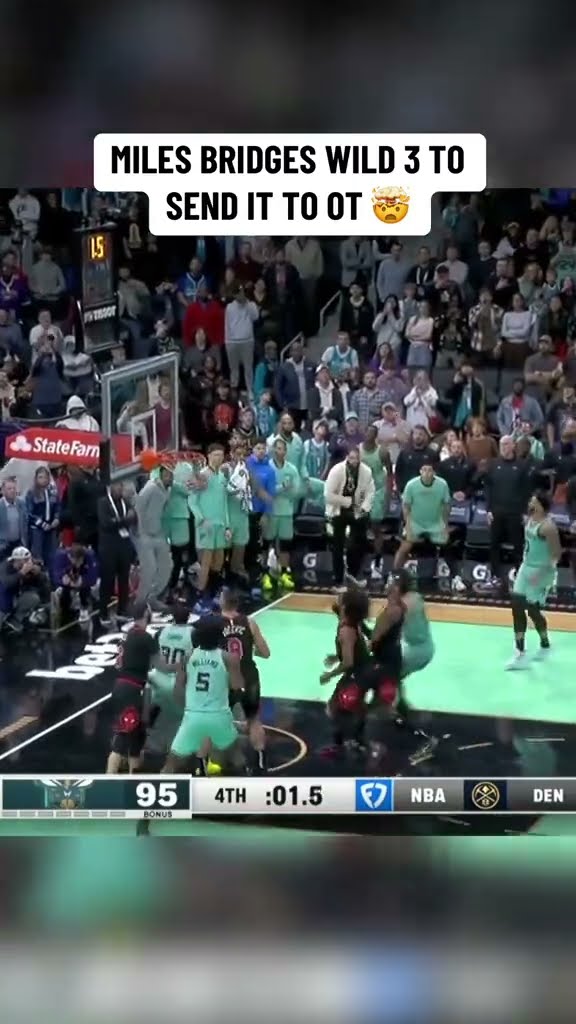 MILES BRIDGES SINKS CRUCIAL 3 TO FORCE OT AT 98 ‼️