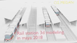 3d railway station -maya 2018 -modelling for beginners