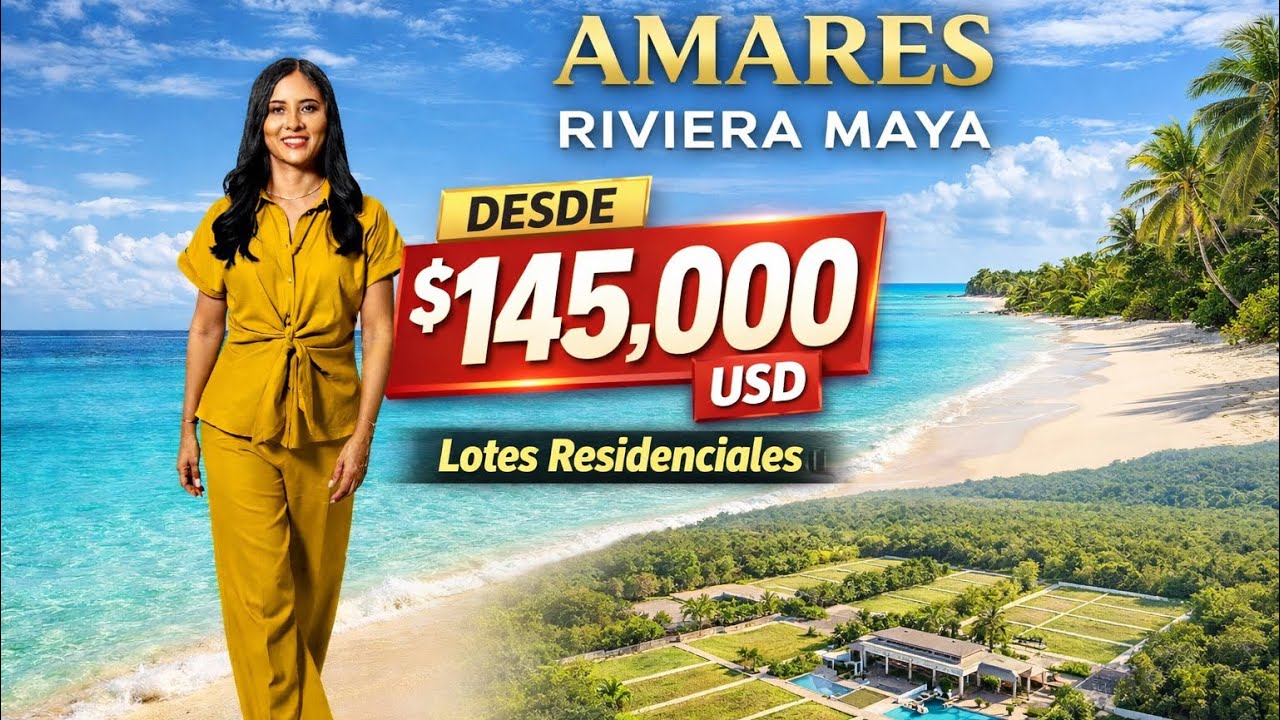 🏝️ Lotes residenciales en Amares Riviera Maya 2026 | Inversión desde $145,000 USD
