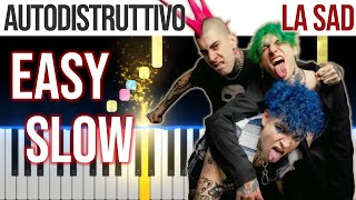 Autodistruttivo - La Sad - SANREMO 2024 - EASY SLOW Piano Tutorial with Melody + Chords + Bass🎹4K🤙