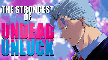 The Strongest of Undead Unluck: Andy EXPLAINED