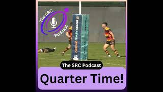 Quarter Time!  The SRC Podcast