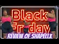 Review of Shapellx new Product ll Black Friday Sale 60% off ll Forever Patra Denise