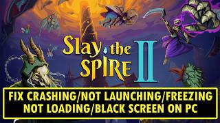 Fix Slay the Spire 2 Crashing/Not Launching/Not Loading/Black Screen/Freezing On PC screenshot 4