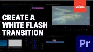 How to Create a White Flash Transition - Premiere Pro