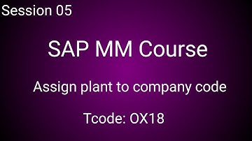 Sap MM Module / Assign Plant to Company code  in SAP MM