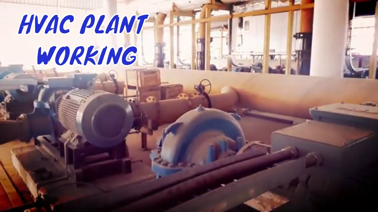 HVAC Plant working HVAC Plant of India's biggest mall How HVAC