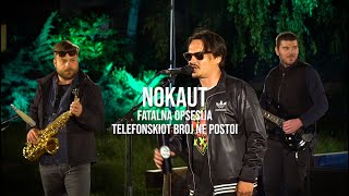 Video thumbnail of "Nokaut - Fatalna opsesija / Telefonskiot broj ne postoi"