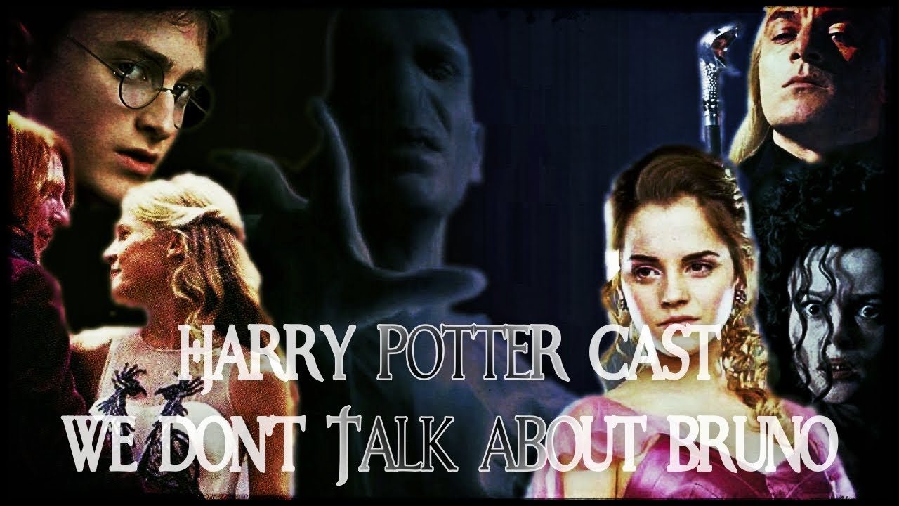 Harry Potter Cast - We Don't Talk About Bruno
