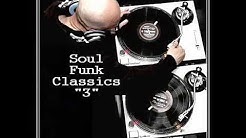 Dj ''S'' - Soul - Funk Classics Mix ''3''