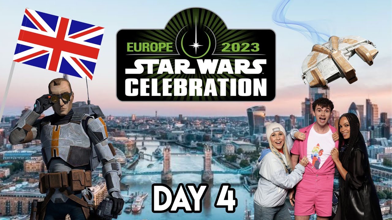 Star Wars Celebration 2023  London | Day 4