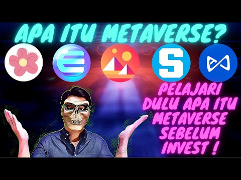 METAVERSE, INI SEMUA INFORMASI YANG KALIAN HARUS TAHU SEBELUM INVEST DALAM PROJEK-PROJEK METAVERSE !