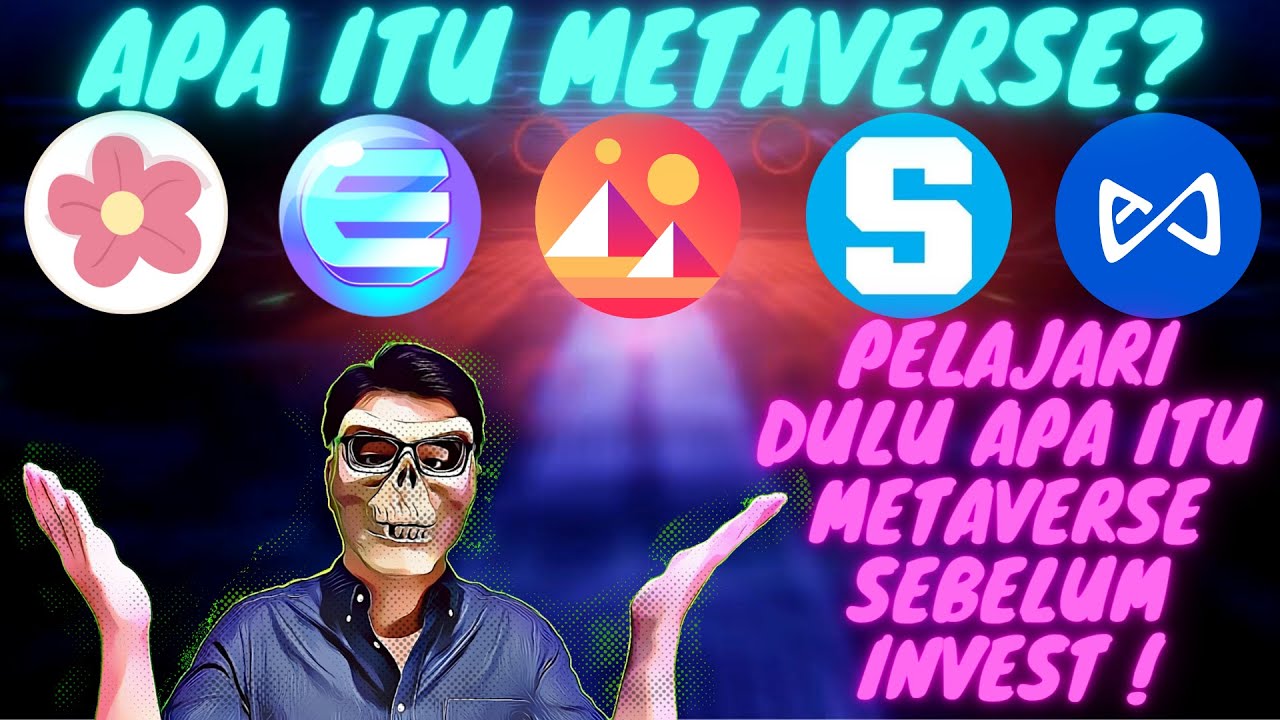 METAVERSE, INI SEMUA INFORMASI YANG KALIAN HARUS TAHU SEBELUM INVEST ...
