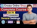 Complete Woocommerce General Settings Setup Guide in Urdu / Hindi | Woocommerce Tutorial