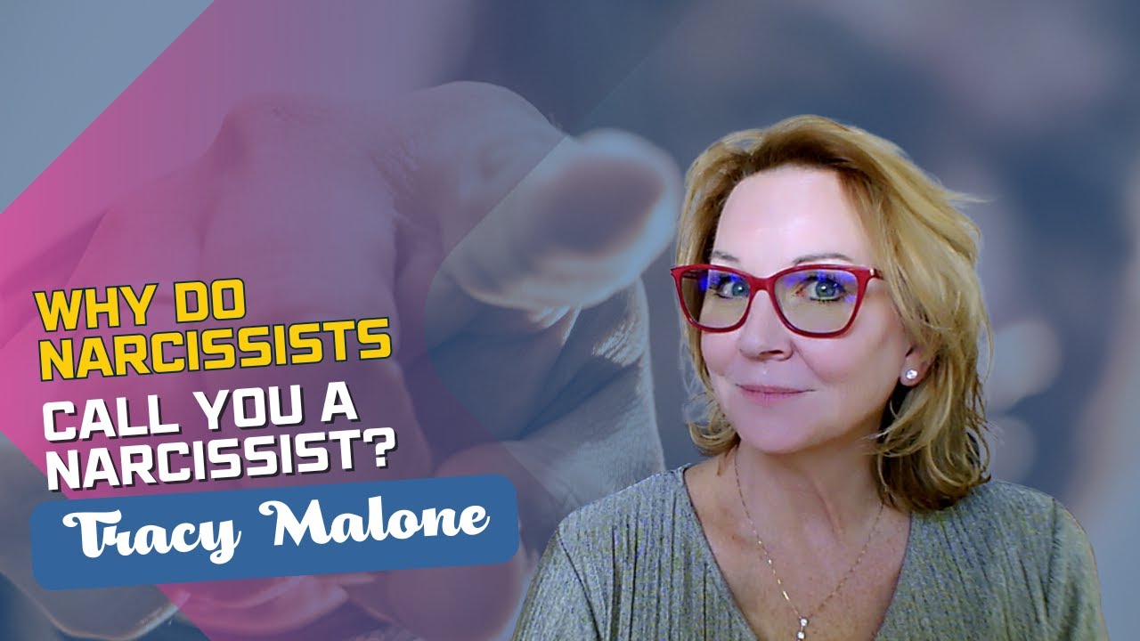 Why Does the Narcissist Call YOU a Narcissist? Understanding the ...