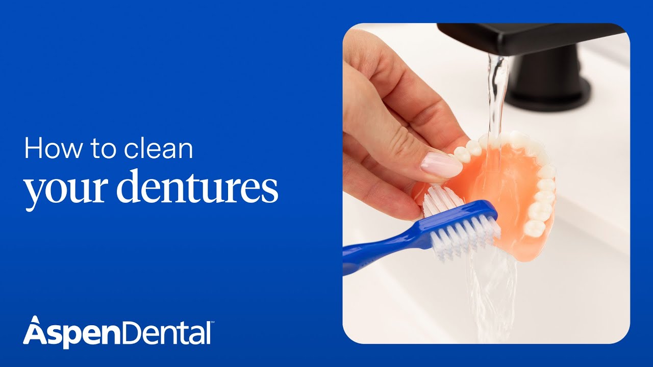 How to Clean Dentures: Expert Daily Routine for a Healthier Smile | Aspen Dental Pro Tips